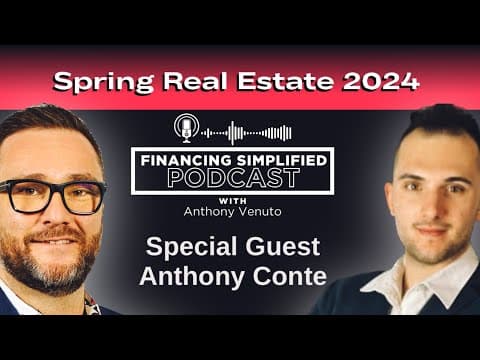 Spring 2024 Real Estate Market: The Impact of Bank of Canada's 2024 Rate Cuts on Housing - EP.30
