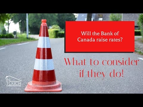 Will the Bank of Canada Raise Rates on January 26th? What to do if you have a Variable Rate!