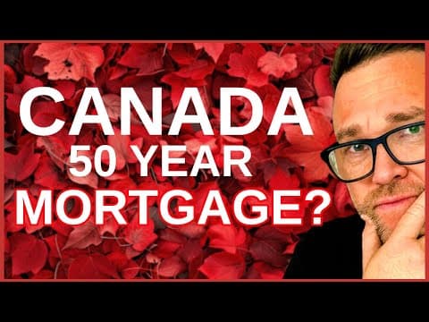 What If Canada Adopted 50-Year Mortgages? (My Breakdown)