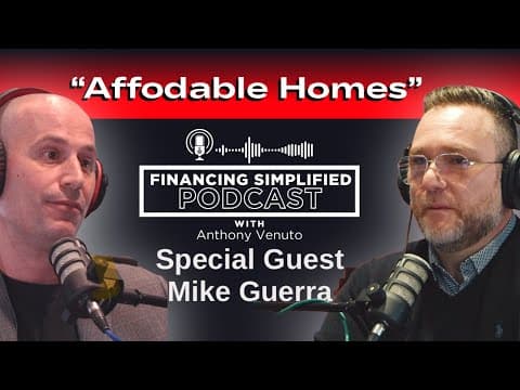 EP.33 - Real Estate Shifts: Maximizing Your Home Buying Budget | Financing Simplified Podcast