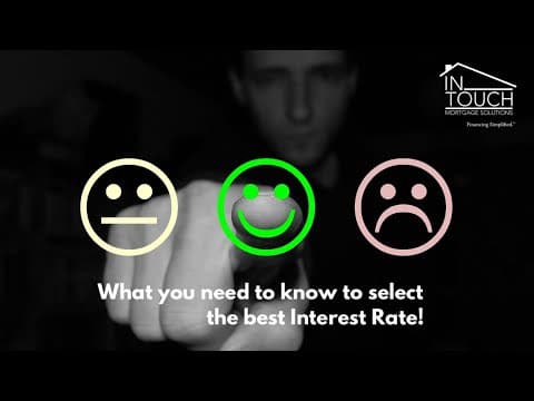 What you need to know to select the best interest rate!