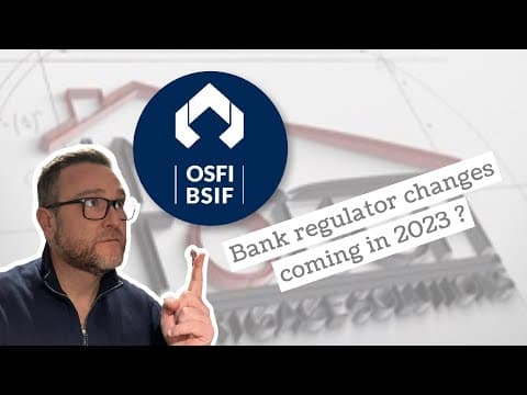 Canadian Bank Regulator (OSFI) to make mortgage changes in 2023. What does it mean for Housing?