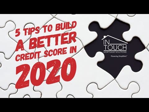 5 Tips to Build a Better Credit Score in 2020
