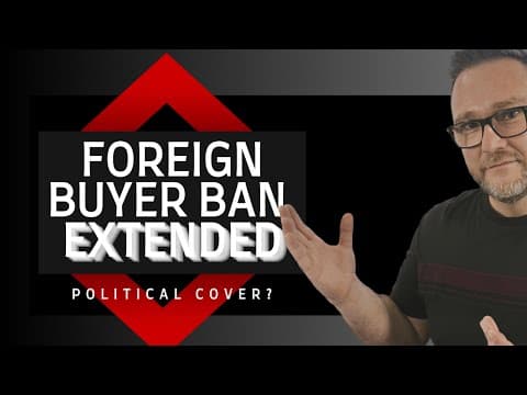 Assessing the Failures: Impacts of the Extended Foreign Buyer Ban on Canadian Housing in 2024