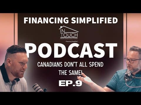 EP.9 Challenges Mount for Canadians Amidst Rising Mortgage Debt!