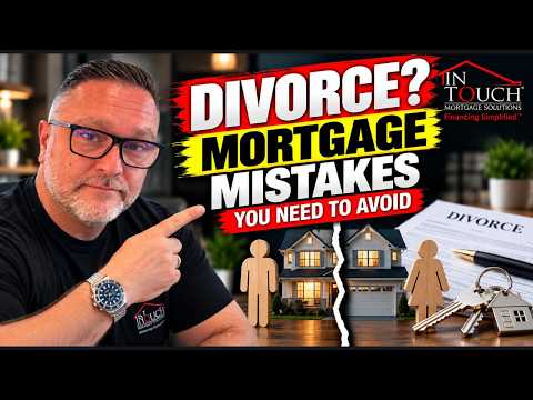 Divorce or Separation? Mortgage Mistakes You NEED to Avoid! | Finance Fridays