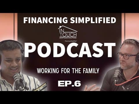 EP.6 - Getting into the Mortgage and Real Estate Industry!