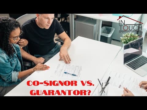 What is the difference between a Co-signor and Guarantor when applying for a Mortgage?