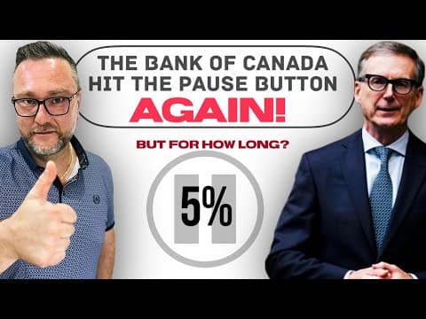 Bank of Canada Hit the Pause Button On Rate Increases- How long will it last?