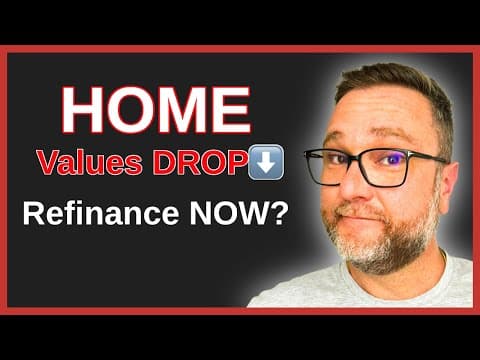 Refinancing Nightmare: What Falling Home Prices Mean for You