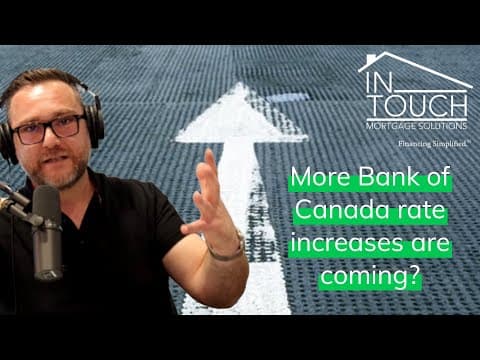 More Bank of Canada rate increases are coming? #bankofcanada #mortgages #rates #realestate
