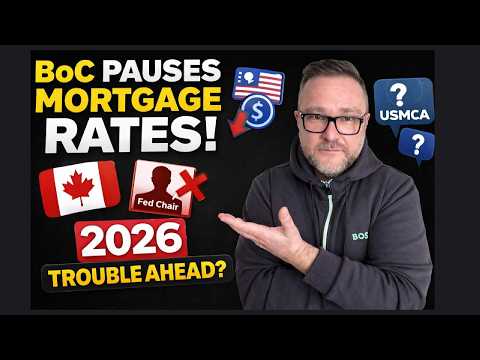 BoC Pause, U.S. Fed Shake-Up & Trade Tensions: What 2026 Borrowers Must Know