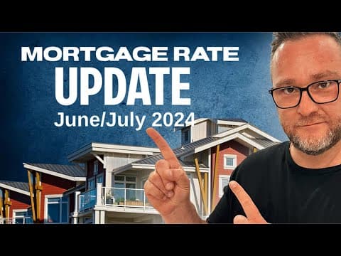 Monthly Mortgage Rate Update - June 2024: Key Insights for Renewals and Purchases | Finance Fridays