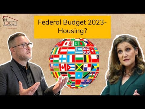 Federal Budget 2023 and NEW Changes to Foreign Buyers Ban?