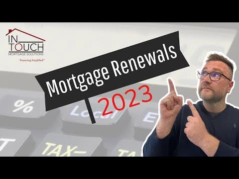 How you can save money at Mortgage Renewal time - 2023!