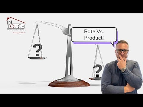 What...not all Interest rates are the same? - Selecting the Rate or Product! #mortgages